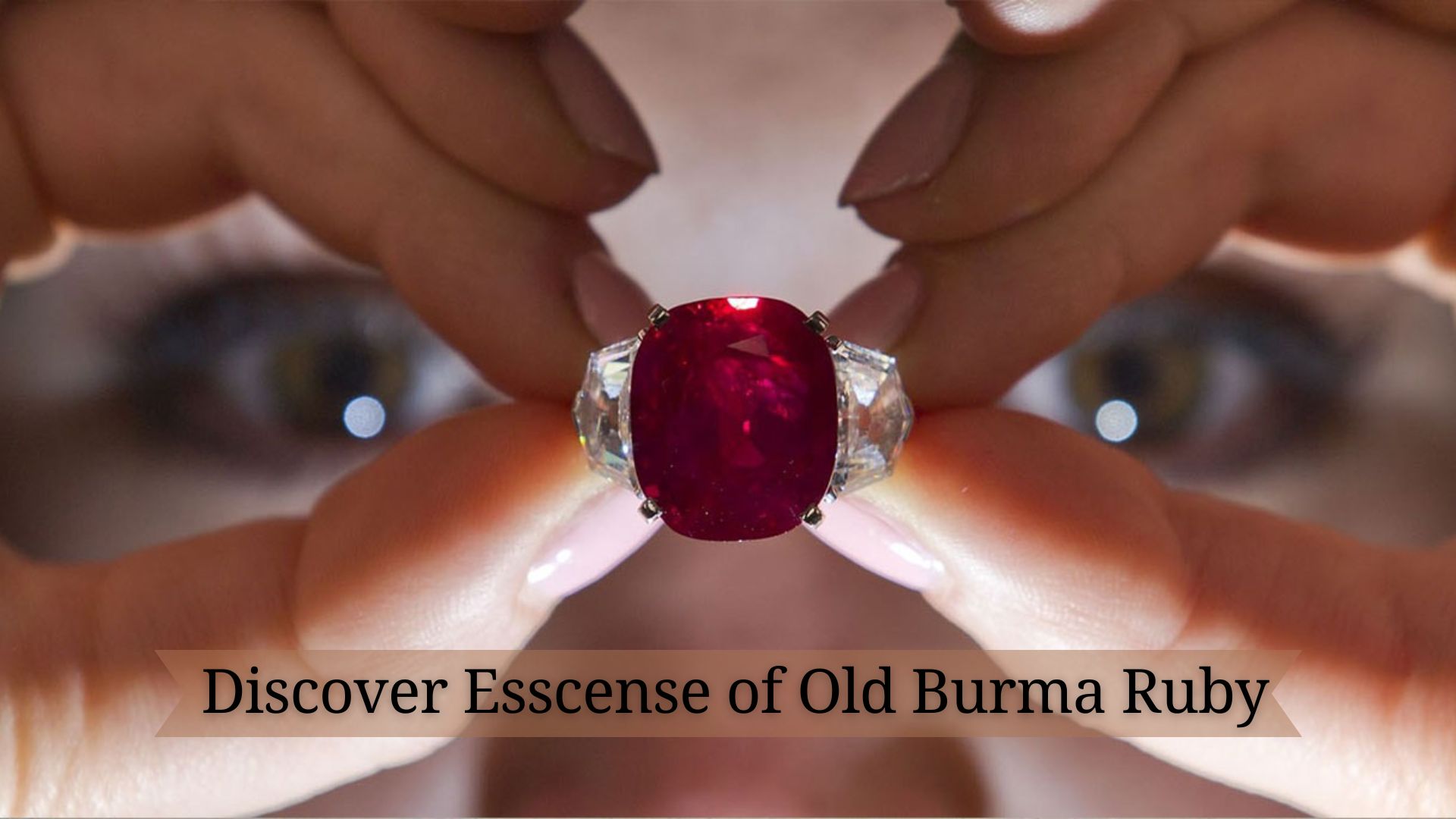 Esscense of Old Burma Ruby